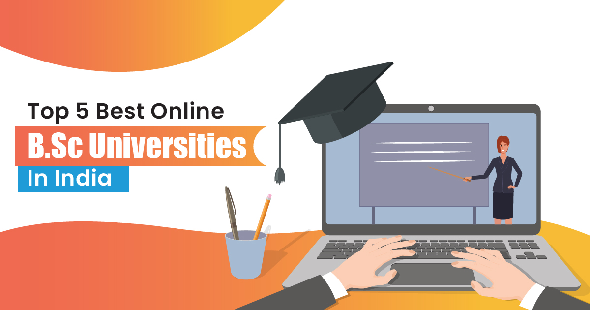 top-5-Best-Online-B-Sc-Universities-in-India-2024